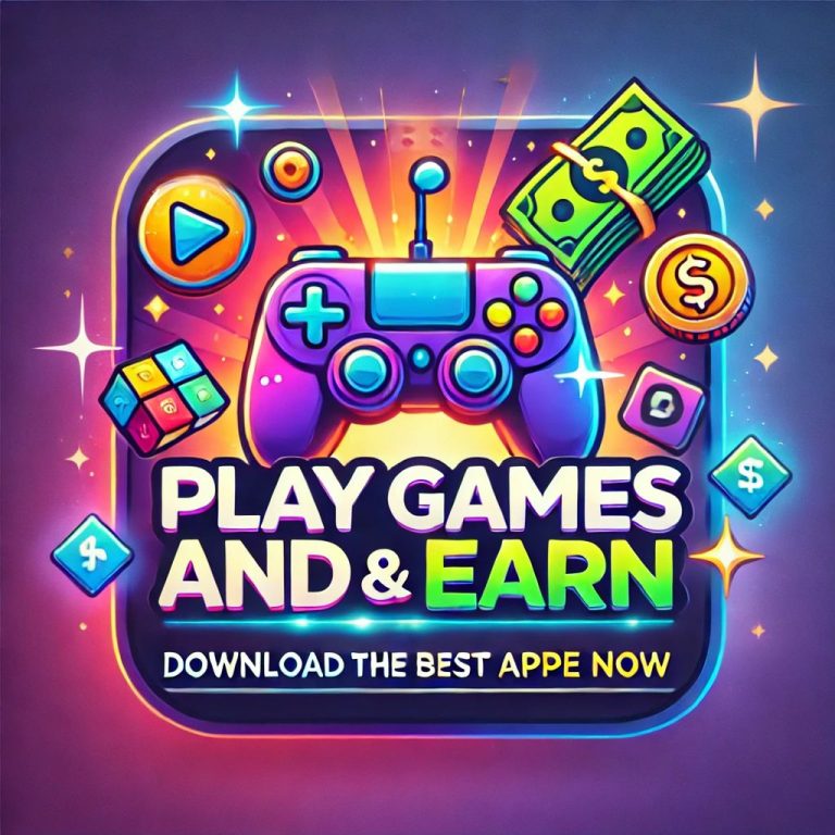 Play Games and Earn Money – Download the Best Apps Now